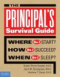 The Principal's Survival Guide - Andrew T. Davis, Susan Stone Kessler, April M. Snodgrass