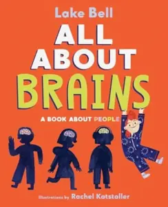 All About Brains - Lake Bell