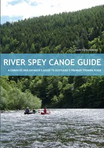 River Spey Canoe Guide - Nancy Chambers