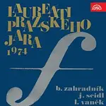 B.Zahradník, J.Seidl, L.Vaněk – Laureáti Pražského jara 1974