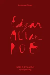 Jáma a kyvadlo a jiné povídky - Edgar Allan Poe