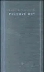 Pašijové hry - Michel de Ghelderode
