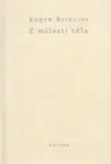 Z milosti těla - Eugen Brikcius