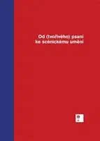 Od (tvořivého) psaní ke scénickému umění - Július Gajdoš