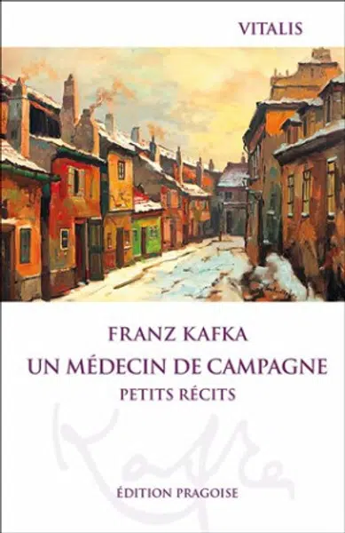 Un médecin de campagne - Franz Kafka, Karel Hruška
