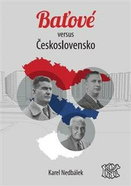 Baťové versus Československo - Karel Nedbálek