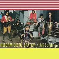 Jiří Schelinger, Skupina Františka Ringo Čecha – Hledám cestu zpátky