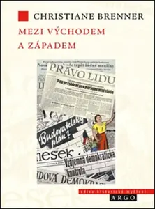 Mezi Východem a Západem - Christiane Brenner