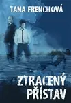 Ztracený přístav - Tana Frenchová
