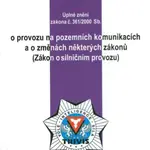 Zákon o provozu na pozemních komunikacích (Zákon o silničním provozu) č. 361/2000 Sb.