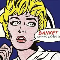 Richard Müller & Banket – Druhá doba?! LP