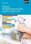 Řešení medicínskoprávních sporů a lege artis - Martin Horváth - kniha z kategorie Trestní právo