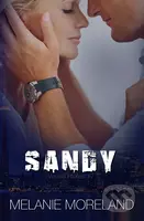 Sandy - Melanie Moreland - kniha z kategorie Společenská beletrie