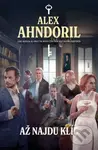 Až najdu klíč - Alex Ahndoril