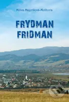 Frydman - Fridman - Milica Majeriková-Molitoris - kniha z kategorie Historie