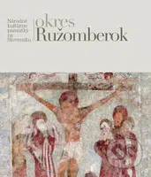 Okres Ružomberok (Národné kultúrne pamiatky na Slovensku) - kniha z kategorie Mapy a cestování