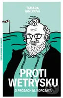 Proti wetrysku (O prózach Máriusa Kopcsaya) - Tamara Janecová, Ivana Šáteková (ilustrátor) - kniha z kategorie Eseje, úvahy a glosy
