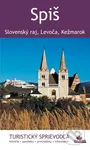 Spiš (Slovenský raj, Levoča, Kežmarok) - Juraj Kucharík - kniha z kategorie Průvodci