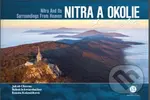 Nitra a okolie z neba (Nitra and Its Surroundings From Heaven) - kniha z kategorie Obrazové publikace