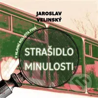 Strašidlo minulosti - Jaroslav Velinský - audiokniha z kategorie Detektivky, thrillery a horory