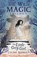 The Little Grey Girl - Celine Kiernan - kniha z kategorie Sci-fi, fantasy a komiksy