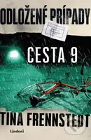 Odložené prípady: Cesta 9 - Tina Frennstedt - kniha z kategorie Detektivky, thrillery a horory