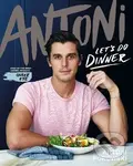 Let's Do Dinner - Antoni Porowski - kniha z kategorie Od známých osobností