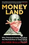 Moneyland (Why Thieves And Crooks Now Rule The World And How To Take It Back) - kniha z kategorie Investování