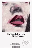 Stáří je mládím světa - Michal Janata - kniha z kategorie Beletrie