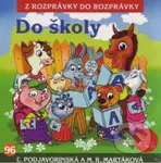 Do školy - Ľudmila Podjavorinská, Mária Rázusová-Martáková