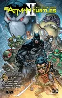 Batman/Teenage Mutant Ninja Turtles II - James Tynion IV - kniha z kategorie Komiksy