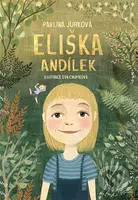 Eliška Andílek - Pavlína Jurková, Eva Chlupíková (ilustrátor) - kniha z kategorie Beletrie pro děti