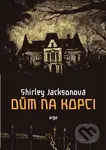 Dům na kopci - Shirley Jackson, Martina Nožičková (ilustrátor) - kniha z kategorie Detektivky, thrillery a horory