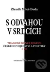 S odvahou v srdcích (Tragické konce legend českého vojenství a politiky - I. díl) - kniha z kategorie 20. století