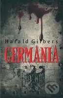 Germania - Harald Gilbers - kniha z kategorie Detektivky