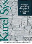 Osudy dobrého básníka K. za studené války (Z deníku politického (s) prostopášníka) - kniha z kategorie Beletrie