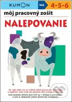 Nalepovanie - môj pracovný zošit - Giovanni K. Moto, Toshihiko Karakida, Yoshiko Murakami - kniha z kategorie Samolepky