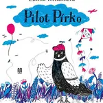 Pilot Pírko - Emma Pecháčková, Petra Josefína Stibitzová - kniha z kategorie Pro děti