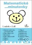 Matematické minutovky 1. ročník / 1. díl - Josef Molnár, Hana Mikulenková