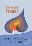Psychoterapie pro laiky - Viktor E. Frankl - kniha z kategorie Psychologie