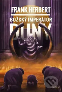 Božský imperátor Duny - Frank Herbert - kniha z kategorie Sci-fi a fantasy