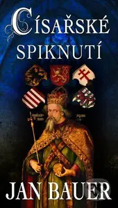 Císařské spiknutí - Jan Bauer - kniha z kategorie Společenská beletrie