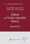 Zákon o České národní bance (Komentář) - Tomáš Rýdl, Josef Barák, Luděk Saňa - kniha z kategorie Odborné a naučné