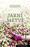 Jarní mrtví - Mons Kallentoft - kniha z kategorie Detektivky, thrillery a horory