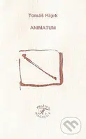 Animatum - Tomáš Hájek - kniha z kategorie Společenská beletrie