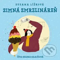 Zimná zmrzlináreň - Zuzana Líšková - audiokniha z kategorie Pro děti