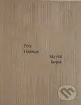 Skrytá kopie - Petr Halmay