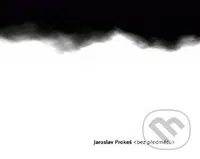 Jaroslav Prokeš (Bez předmětu) - Jaroslav Prokeš - kniha z kategorie Architektura