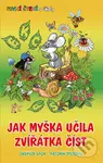 Jak myška učila zvířátka číst (První čtení s úkoly) - kniha z kategorie Pohádky