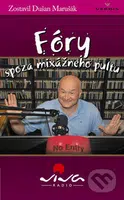 Fóry spoza mixážneho pultu - Dušan Marušák - kniha z kategorie Beletrie